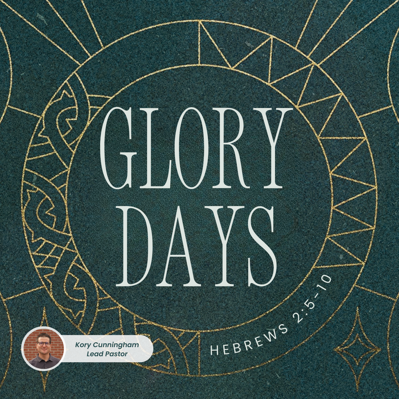 Glory Days | Hebrews 2:5-10 - Hebrews 2025 episode artwork