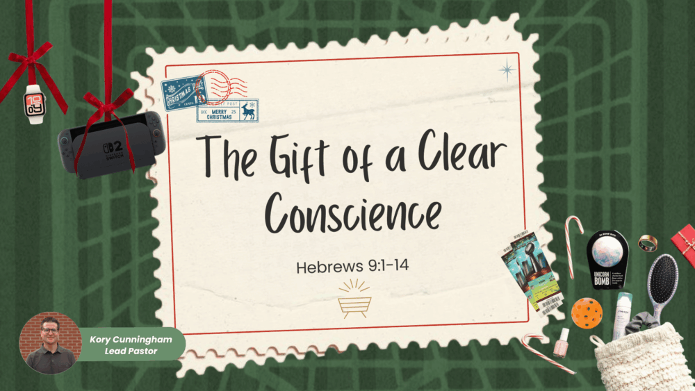 The Gift of a Clear Conscience | Hebrews 9:1-14 Image