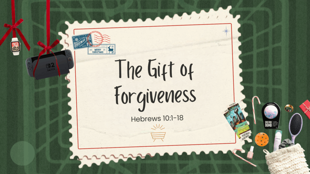 The Gift of Forgiveness | Hebrews 10:1-18 Image