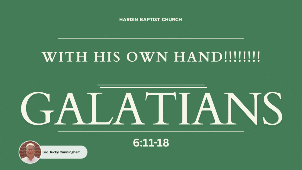 With His Own Hand!!! | Galatians 6:11-18 Image