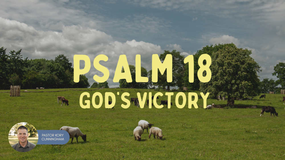 Psalm 18 | God's Victory Image